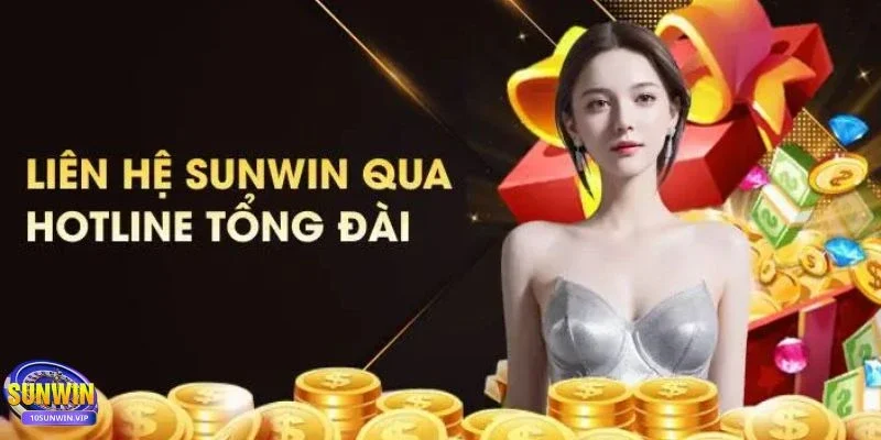 Liên hệ SUNWIN qua số Hotline Liên hệ SUNWIN qua số Hotline